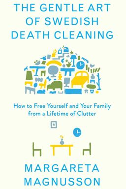 The Gentle Art of Swedish Death Cleaning cover