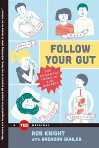 Follow Your Gut