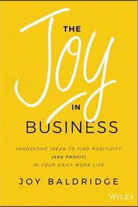 The Joy in Business