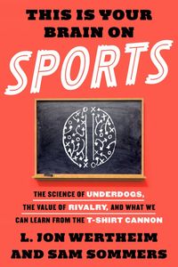 This Is Your Brain on Sports