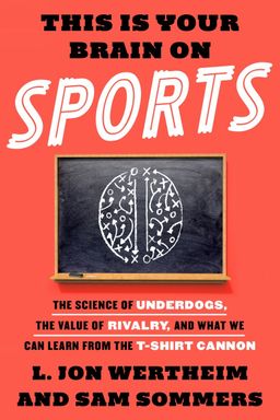 This Is Your Brain on Sports cover