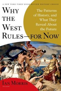 Why The West Rules - For Now