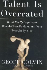 Talent is Overrated