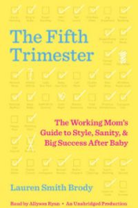 The Fifth Trimester