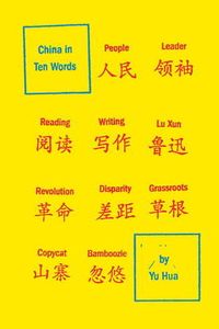China In Ten Words