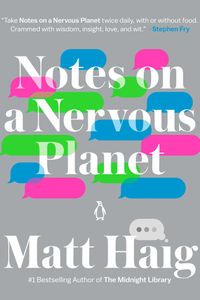 Notes on a Nervous Planet