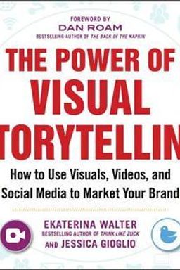 The Power of Visual Storytelling cover