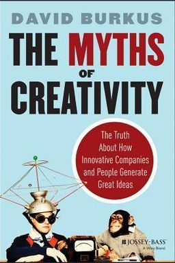 The Myths of Creativity cover