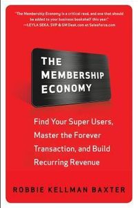 The Membership Economy