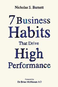 7 Business Habits That Drive High Performance