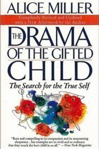 The Drama of the Gifted Child