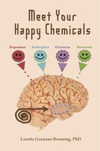 Meet Your Happy Chemicals