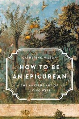 How to Be an Epicurean cover