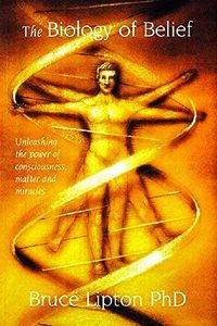 The Biology of Belief