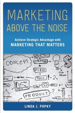 Marketing Above the Noise cover