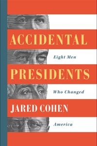 Accidental Presidents