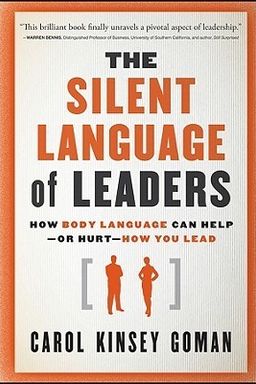 The Silent Language of Leaders cover