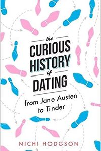 The Curious History of Dating