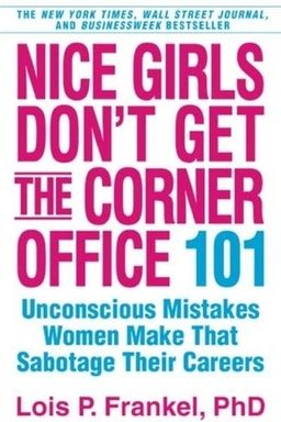Nice Girls Don’t Get the Corner Office cover