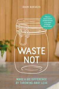 Waste Not