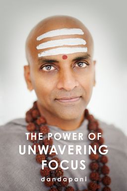 The Power of Unwavering Focus cover