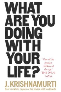 What Are You Doing with Your Life