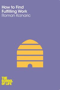 How to Find Fulfilling Work