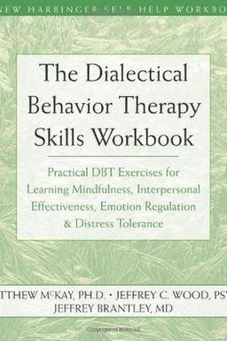 The Dialectical Behavior Therapy Skills Workbook cover