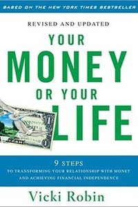 Your Money or Your Life