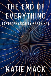 The End of Everything