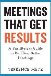 Meetings That Get Results