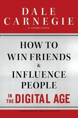 How to Win Friends and Influence People in the Digital Age cover