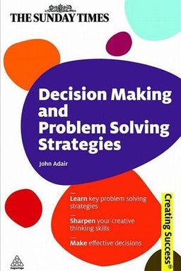 Decision Making and Problem Solving cover