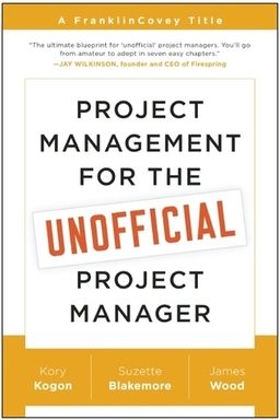 Project Management for the Unofficial Project Manager cover