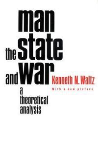 Man, the State and War