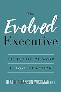 The Evolved Executive