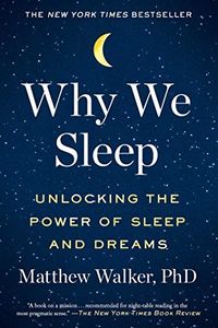 Why We Sleep