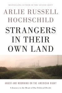 Strangers in Their Own Land