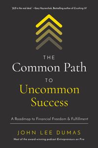 The Common Path to Uncommon Success