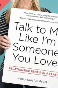 Talk to Me Like I''m Someone You Love