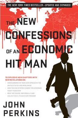 The New Confessions of an Economic Hit Man cover