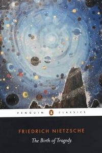 The Birth of Tragedy