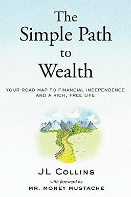 The Simple Path to Wealth cover