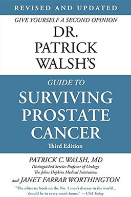 Dr Patrick Walsh''s Guide to Surviving Prostate Cancer cover