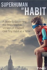 Superhuman by Habit