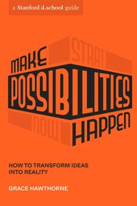 Make Possibilities Happen