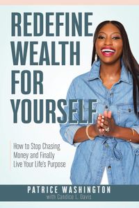 Redefine Wealth for Yourself
