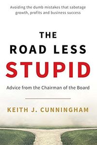 The Road Less Stupid