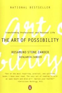 The Art of Possibility