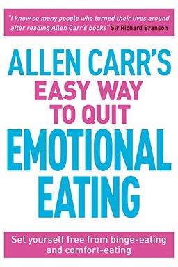 Allen Carr''s Easy Way to Quit Emotional Eating cover